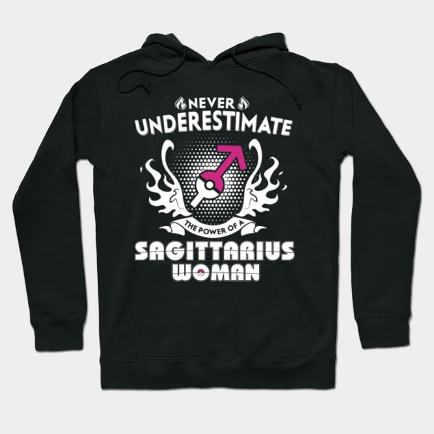 Sagittarius Woman Never Underestimate The Power Of Sagittarius Hoodie by bestsellingshirts